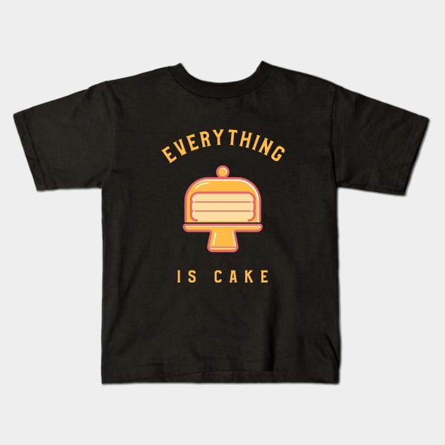 Everything is cake Kids T-Shirt by Live Together